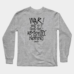 Anti War 2 Long Sleeve T-Shirt